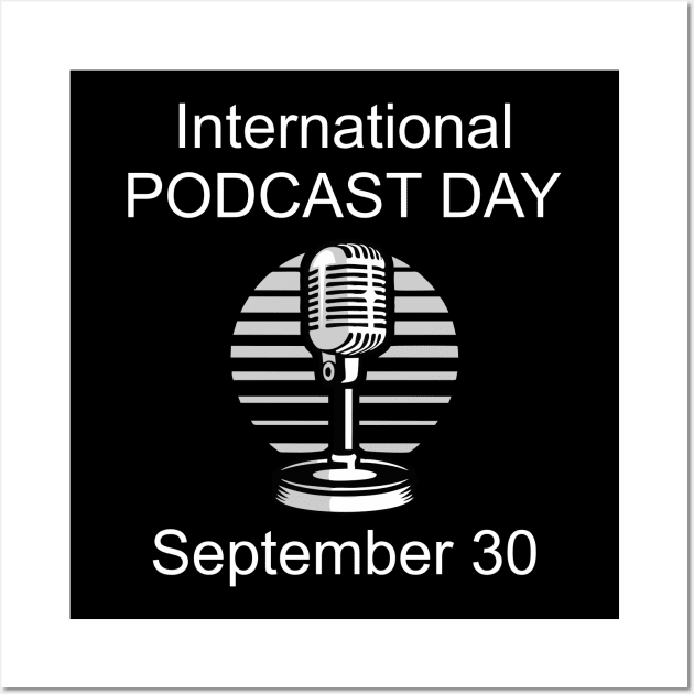 international podcast day Wall Art by Vortex.Merch